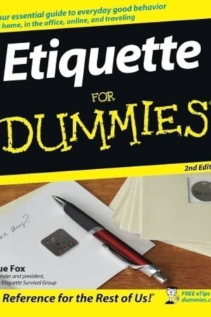 Etiquette For Dummies