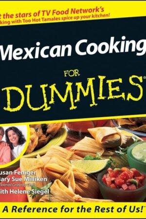 Mexican Cooking For Dummies
