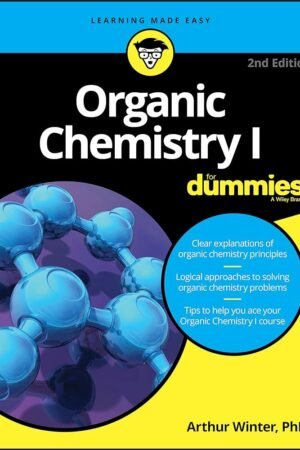 Organic Chemistry I For Dummies