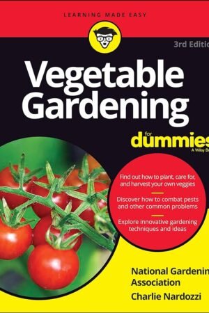 Vegetable Gardening for Dummies