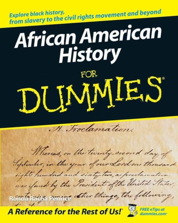African American History For Dummies African American History For Dummies