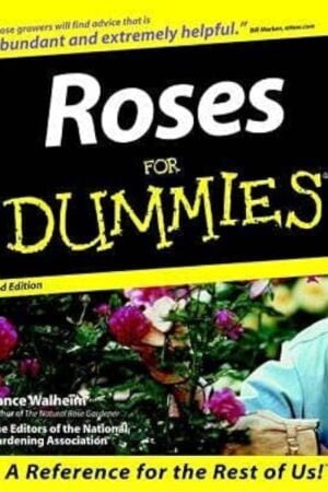 Roses For Dummies