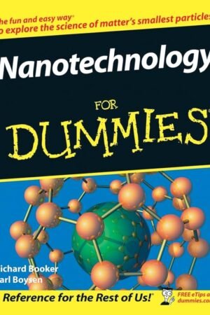 Nanotechnology For Dummies