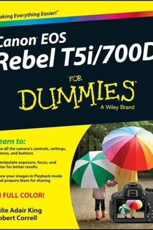 Canon EOS Rebel T5i/700D For Dummies