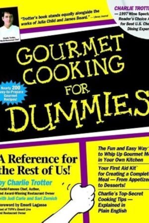 Gourmet Cooking For Dummies