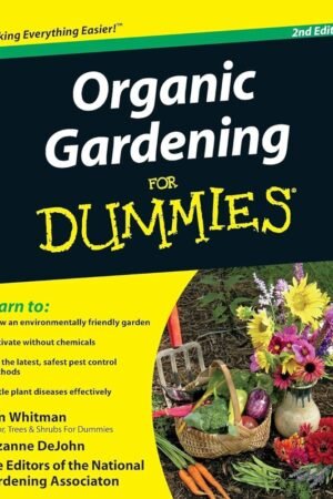 Organic Gardening for Dummies