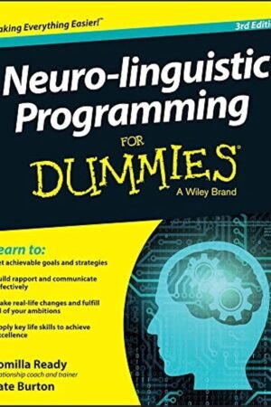 Neuro-Linguistic Programming Workbook For dummies