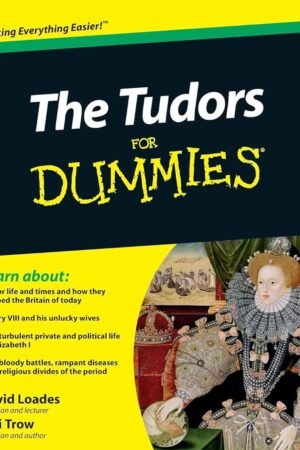 The Tudors For Dummies