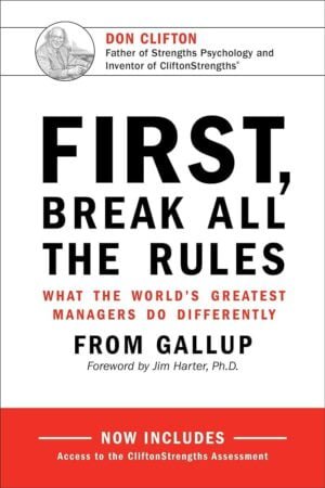 First, Break All the Rules