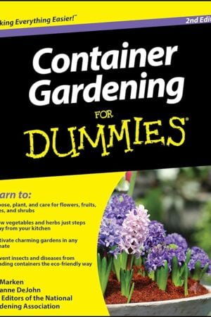 Container Gardening For Dummies