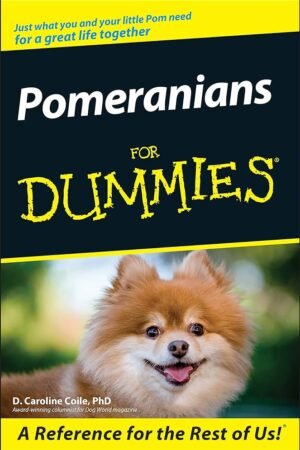 Pomeranians For Dummies