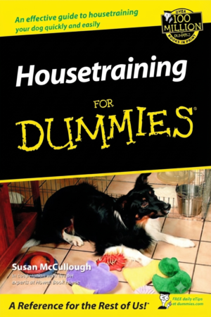 Housetraining For Dummies