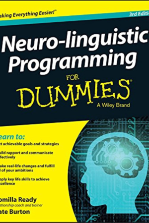Neuro-Linguistic Programming Workbook For dummies