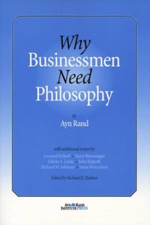 Why Businessmen Need Philosophy