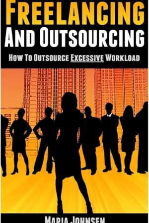 Freelancing And Outsourcing