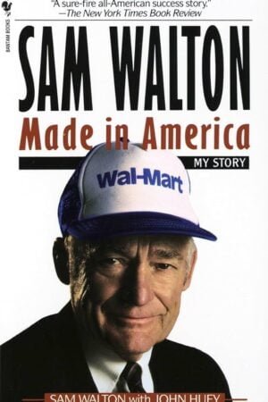 Sam Walton: Made In America