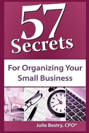 57 Secrets for Organizing Your Small Business
