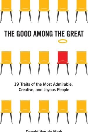 The Good Among the Great