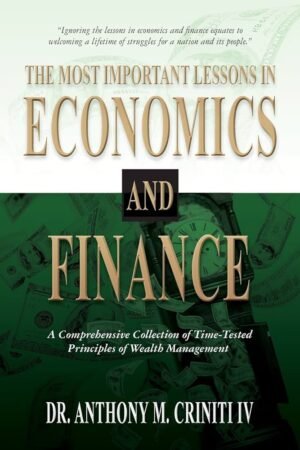The Most Important Lessons in Economics and Finance