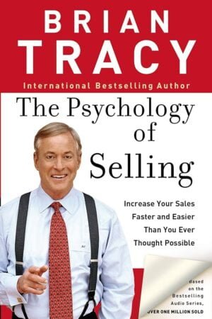 The Psychology of Selling