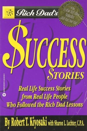 Rich Dad's Success Stories