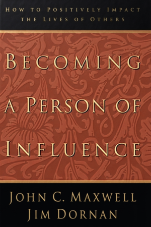 Becoming a Person of Influence