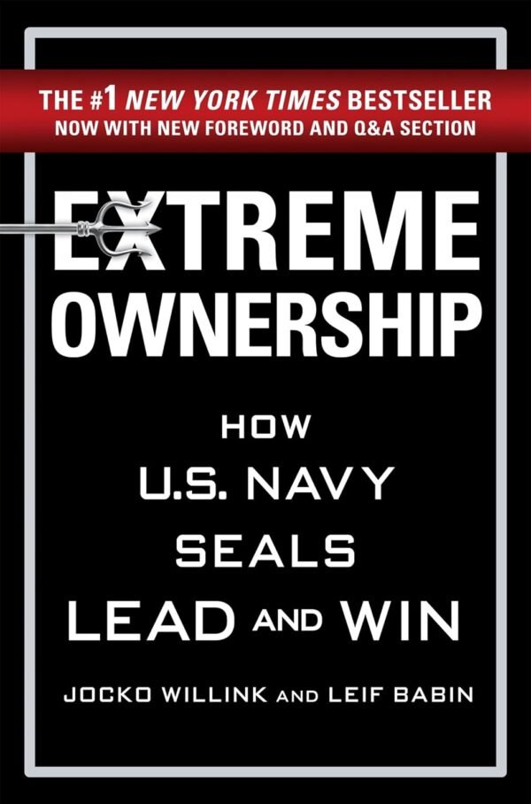 Extreme Ownership Extreme Ownership