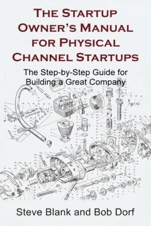The Startup Owner's Manual