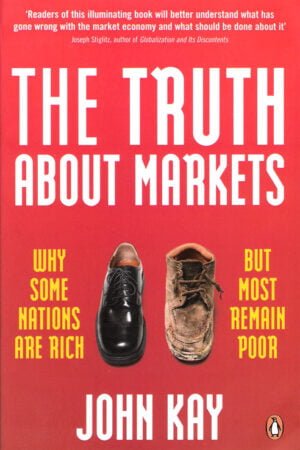 The Truth About Markets