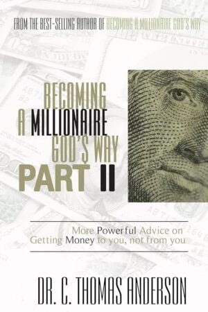 Becoming a Millionaire God's Way