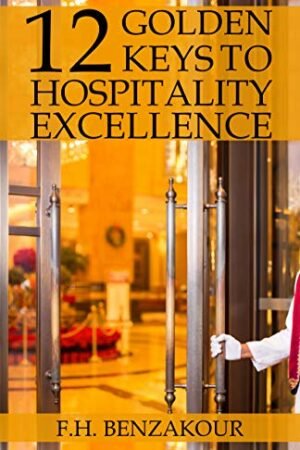 12 Golden Keys To Hospitality Excellence