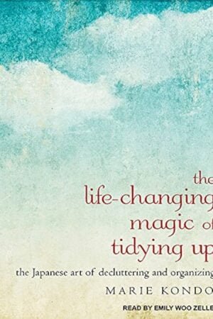 The Life-Changing Magic of Tidying Up