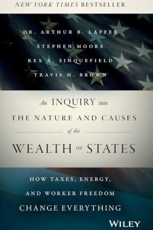 An Inquiry into the Nature and Causes of the Wealth of States