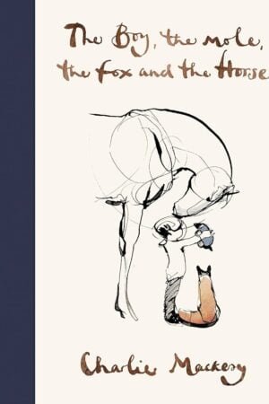 The Boy, the Mole, the Fox and the Horse