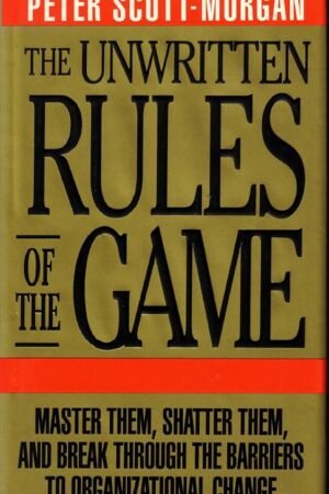 The Unwritten Rules of the Game