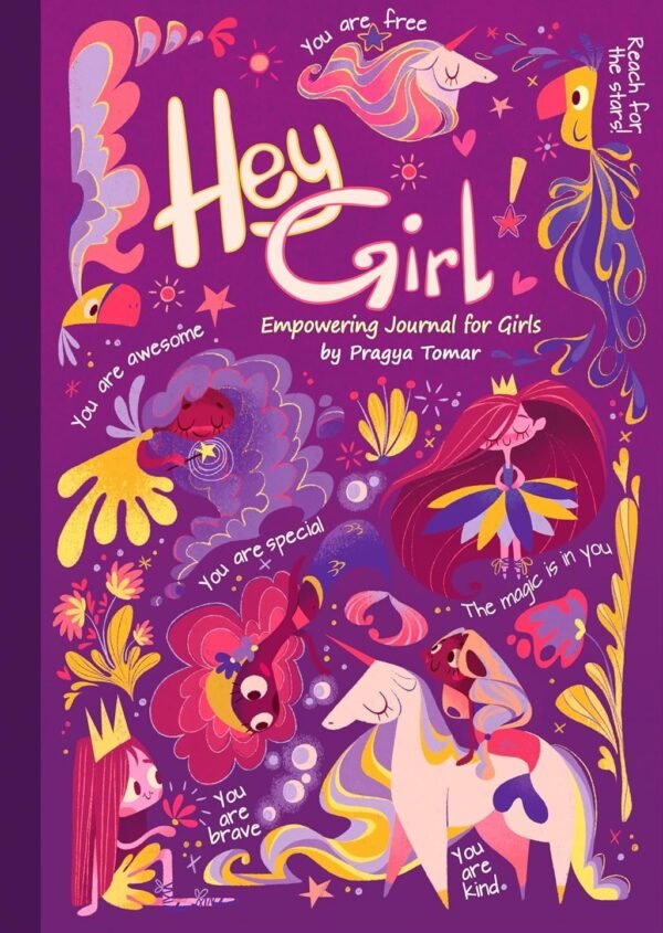 Hey Girl! Empowering Journal for Girls