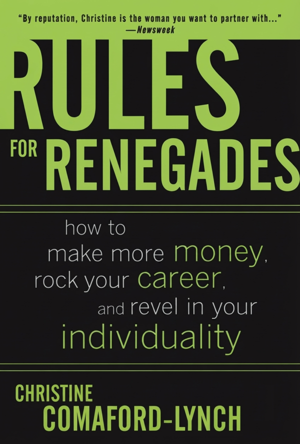 Rules for Renegades Rules for Renegades