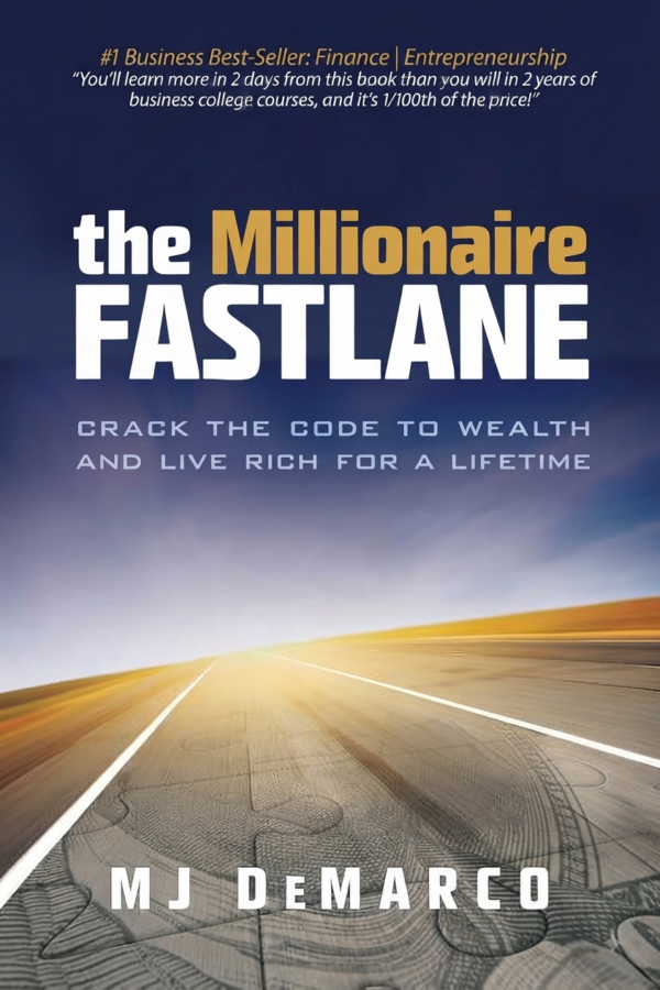 The Millionaire Fastlane The Millionaire Fastlane