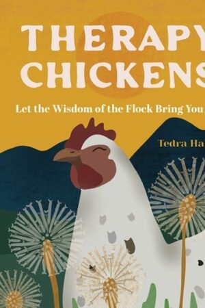 Therapy Chickens