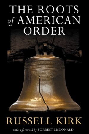 The Roots of American Order