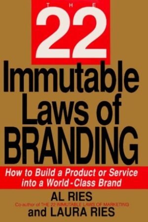 The 22 Immutable Laws of Branding