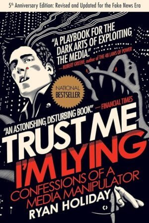 Trust Me, I'm Lying
