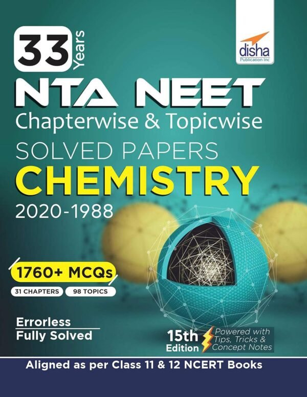 33 Years NEET Chapterwise & Topicwise Solved Papers CHEMISTRY
