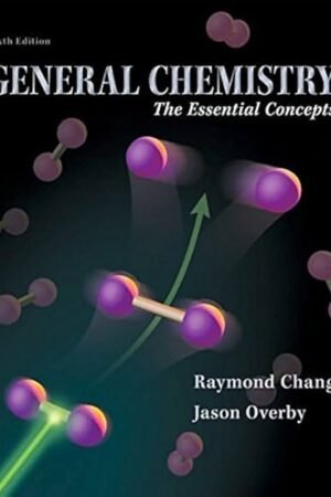 General Chemistry: The Essential Concepts, 6th Edition