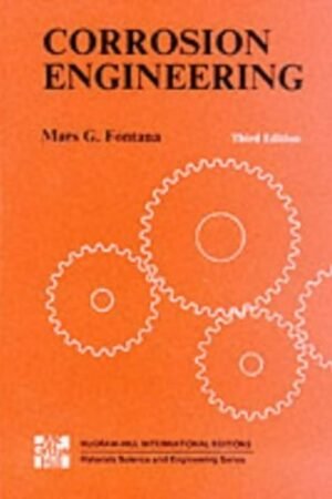Corrosion Engineering (Mcgraw-Hill International Editions)