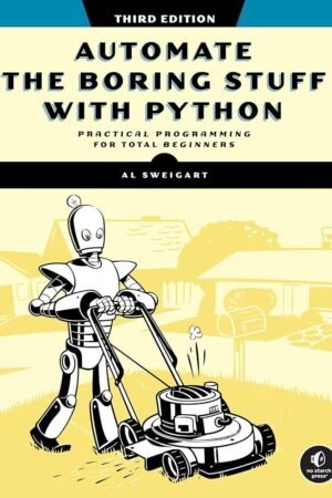 Automate the Boring Stuff with Python, 3rd Edition