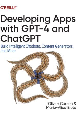 Developing Apps with GPT-4 and ChatGPT