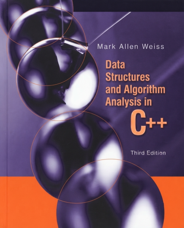 Data Structures and Algorithm Analysis in C++, 3rd Edition Data Structures and Algorithm Analysis in C++, 3rd Edition