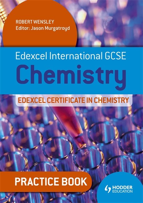 Edexcel international GCSE Chemistry edexcel certificate in chemistry practice book