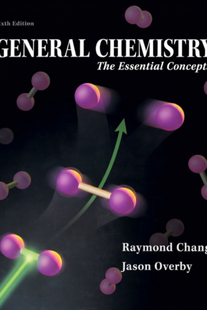 General Chemistry: The Essential Concepts, 6th Edition
